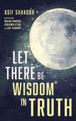 Let There Be Wisdom in Truth