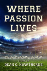 Where Passion Lives: The Spirit of College Football