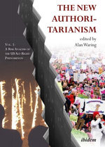 The New Authoritarianism. Vol 1