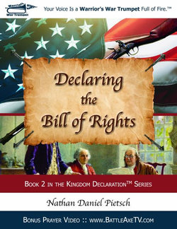 Declaring the Bill of Rights Declaring the Bill of Rights