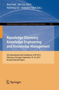 Knowledge Discovery, Knowledge Engineering and Knowledge Management