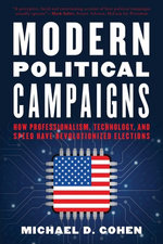 Modern Political Campaigns Modern Political Campaigns