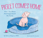 Piglet Comes Home