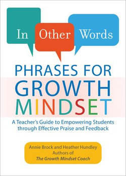 In Other Words: Phrases for Growth Mindset In Other Words: Phrases for Growth Mindset
