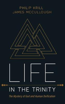 Life in the Trinity Life in the Trinity