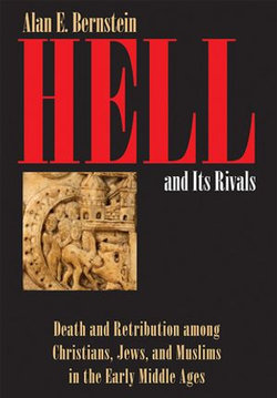Hell and Its Rivals