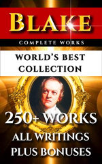William Blake Complete Works – World’s Best Collection