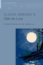 Claude Debussy's ^IClair de Lune^R Claude Debussy's ^IClair de Lune^R