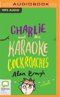 Charlie and the Karaoke Cockroaches