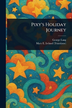 Pixy's Holiday Journey