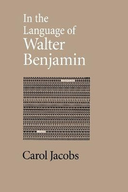 In the Language of Walter Benjamin