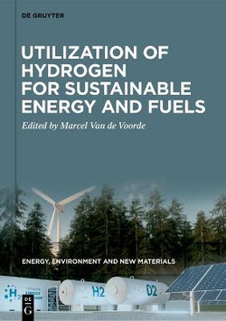 Utilization of Hydrogen for Sustainable Energy and Fuels Utilization of Hydrogen for Sustainable Energy and Fuels