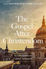 The Gospel After Christendom