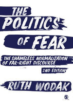 The Politics of Fear The Politics of Fear