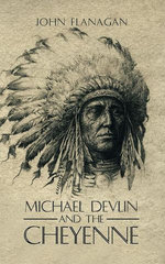 Michael Devlin and the Cheyenne