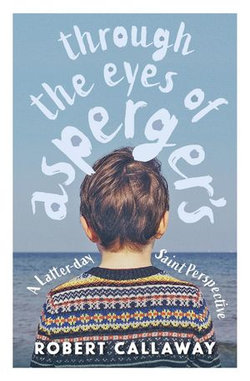 Through the Eyes of Asperger's