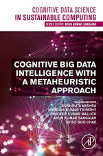 Cognitive Big Data Intelligence with a Metaheuristic Approach