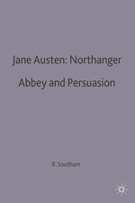 Jane Austen: Northanger Abbey and Persuasion