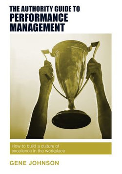 The Authority Guide to Performance Management