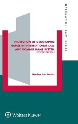 Protection of Geographic Names in International Law and Domain Name System