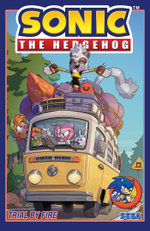 Sonic the Hedgehog, Vol. 12: Trial by Fire Sonic the Hedgehog, Vol. 12: Trial by Fire