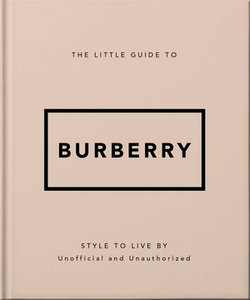 The Little Guide to Burberry