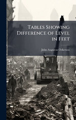 Tables Showing Difference of Level in Feet
