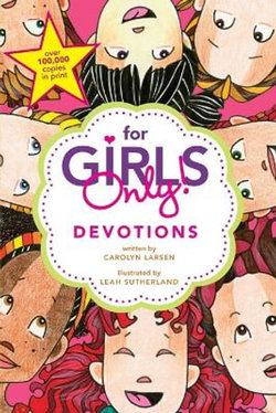 For Girls Only! Devotions