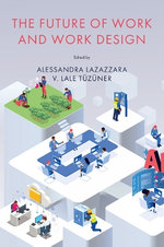 The Future of Work and Work Design