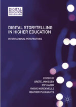 Digital Storytelling in Higher Education
