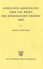 Schellings Abhandlung UEber Das Wesen Der Menschlichen Freiheit (1809)