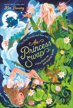 The Frog Princess and Peter Pan (or, Wendy Darling and the Secret Prince)