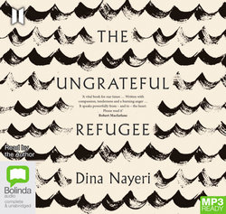 The Ungrateful Refugee