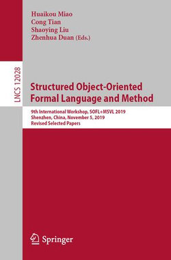 Structured Object-Oriented Formal Language and Method Structured Object-Oriented Formal Language and Method