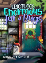 Eric Tuggs Enormous Jar of Bugs Eric Tuggs Enormous Jar of Bugs