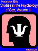 Studies in the Psychology of Sex, Volume III