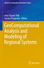 GeoComputational Analysis and Modeling of Regional Systems