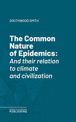 The Common Nature of Epidemics