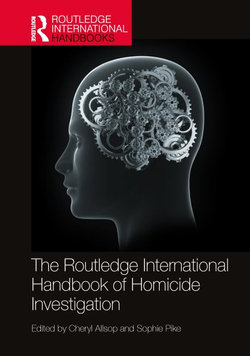 The Routledge International Handbook of Homicide Investigation The Routledge International Handbook of Homicide Investigation