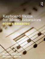 Keyboard Skills for Music Educators: Score Reading