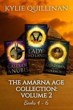 The Amarna Age: Books 4 - 6