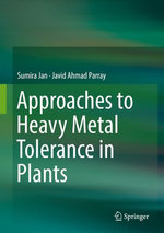 Approaches to Heavy Metal Tolerance in Plants
