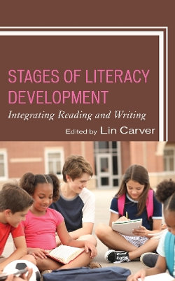 Stages of Literacy Development Stages of Literacy Development