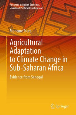 Agricultural Adaptation to Climate Change in Sub-Saharan Africa Agricultural Adaptation to Climate Change in Sub-Saharan Africa