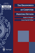 The Ergonomics of Computer Pointing Devices