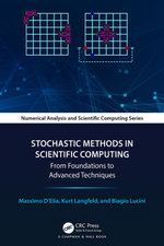 Stochastic Methods in Scientific Computing