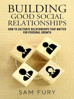 Building Good Social Relationships