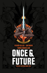 Once and Future Book One Deluxe Edition