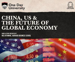 China, Us & the Future of Global Economy China, Us & the Future of Global Economy