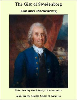 The Gist of Swedenborg The Gist of Swedenborg
